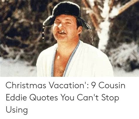 cousin eddie quotes